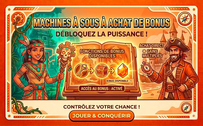 Essayez les machines à achat de bonus.